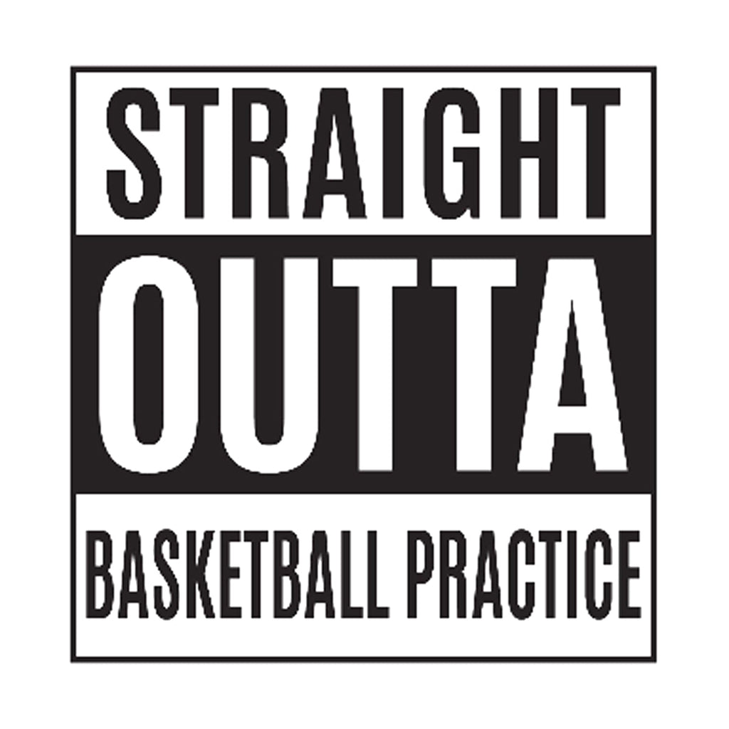 Straight Outta Basketball Practice Tee