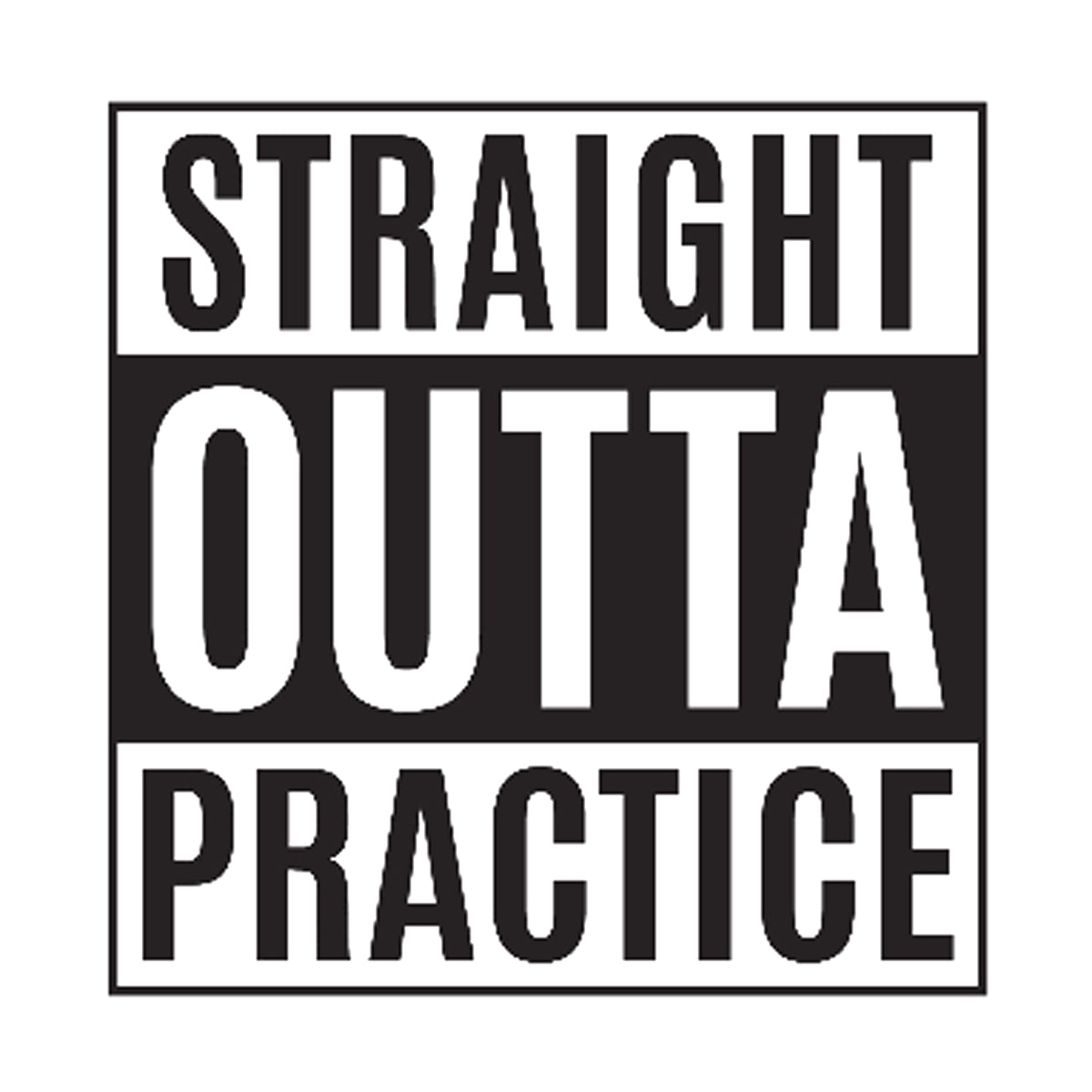 Straight Outta Practice Printed Tee