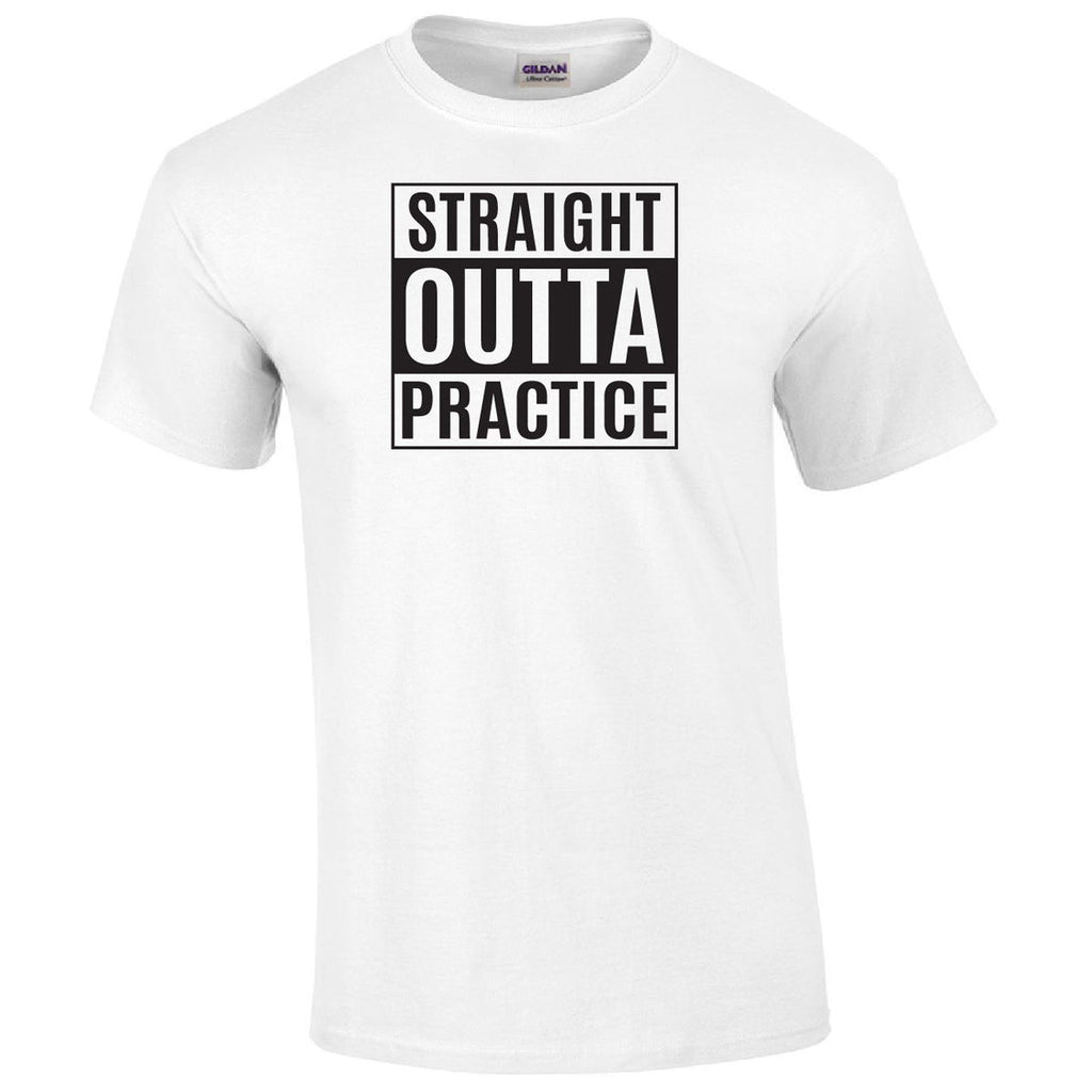 Straight Outta Practice Printed Tee