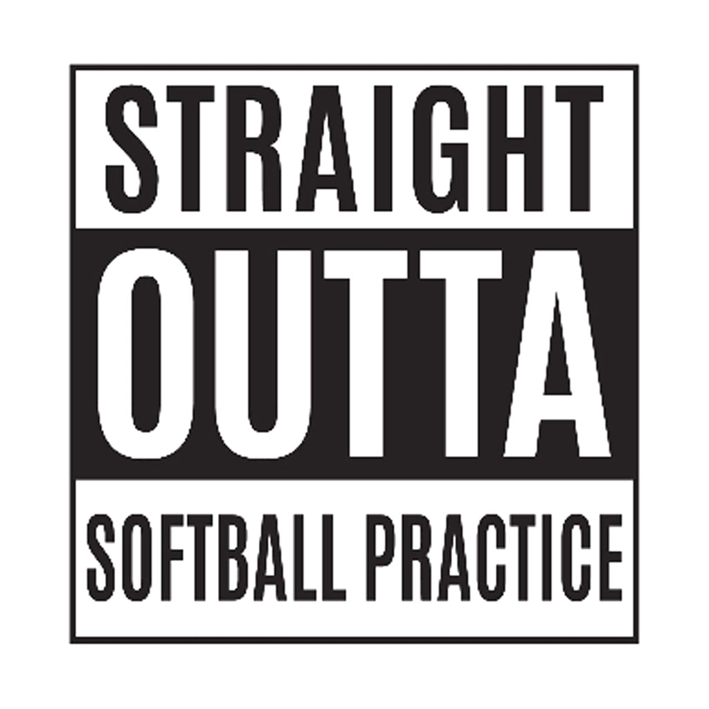 Straight Outta Softball Practice Printed Tee