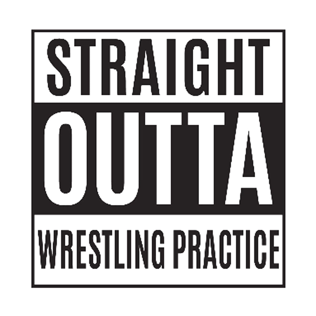 Straight Outta Wrestling Practice Printed Tee