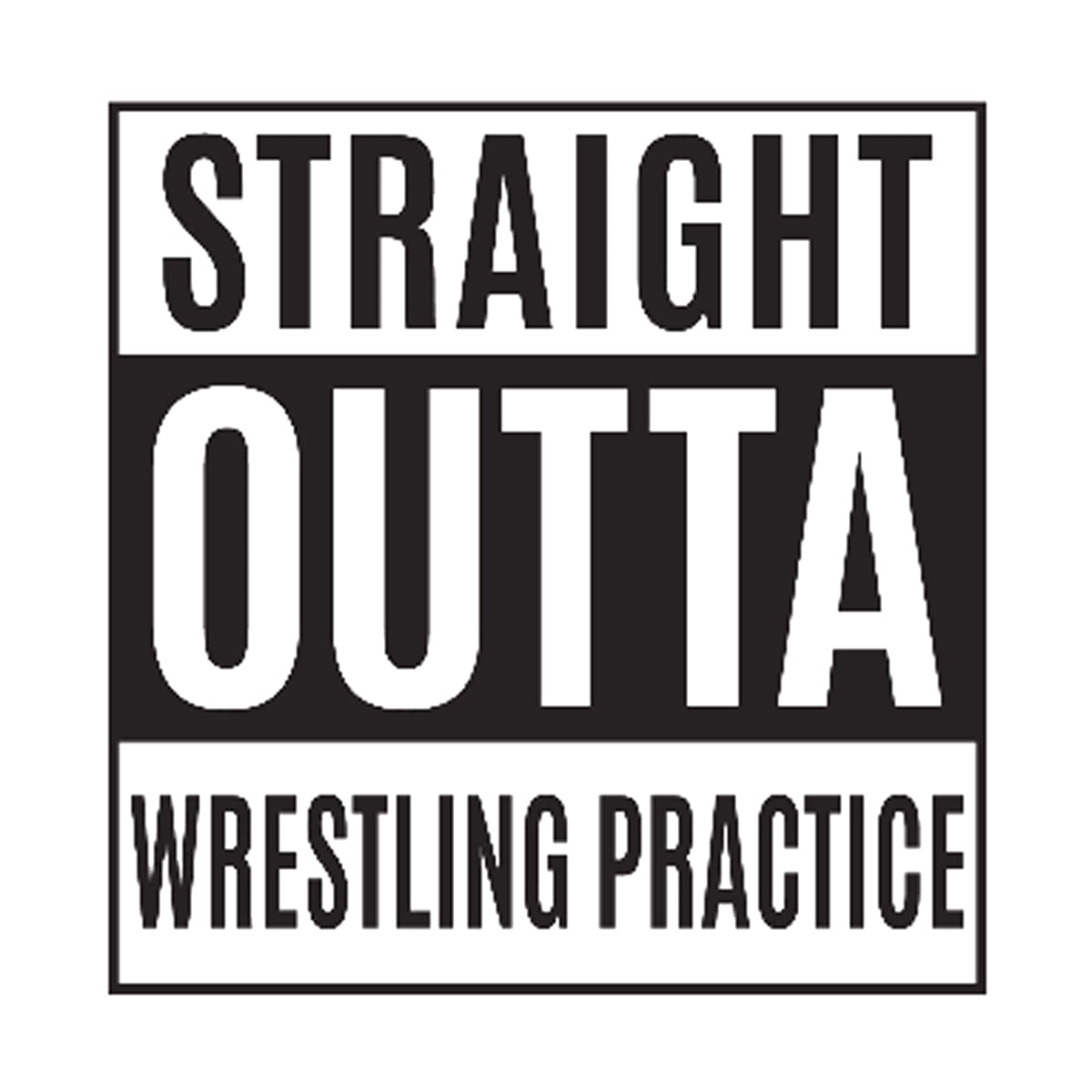 Straight Outta Wrestling Practice Printed Tee